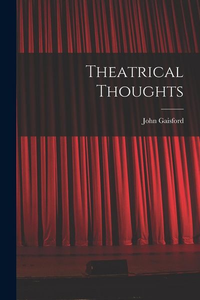 Produktbild: Theatrical Thoughts [microform]