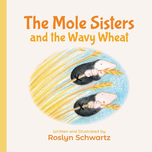 Produktbild: The Mole Sisters and the Wavy Wheat