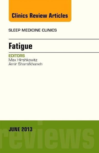 Produktbild: Fatigue, an Issue of Sleep Medicine Clinics