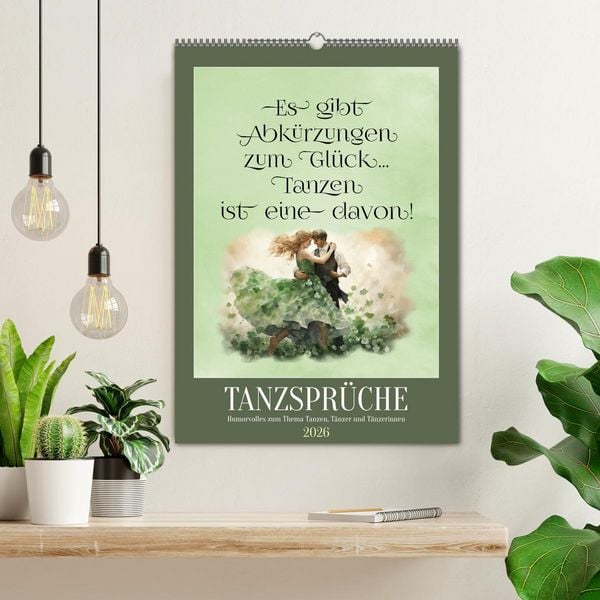 Produktbild: Tanzspr&uuml;che (Wandkalender 2026 DIN A2 hoch), CALVENDO Monatskalender
