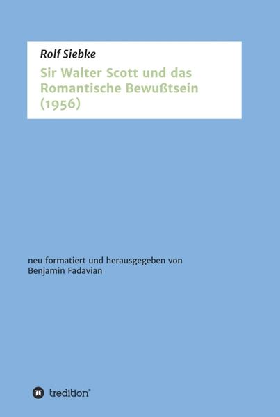 Produktbild: Sir Walter Scott und das Romantische Bewu&szlig;tsein