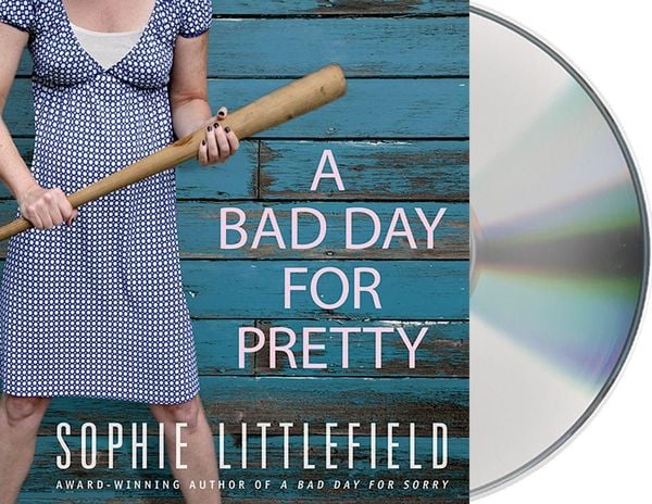Produktbild: A Bad Day for Pretty: A Crime Novel