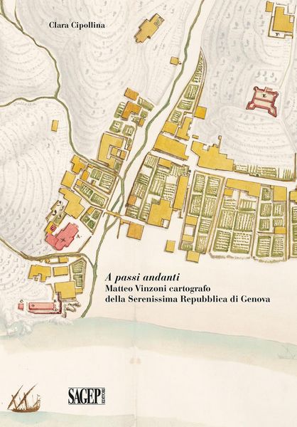 Produktbild: A passi andanti. Matteo Vinzoni cartografo della Serenissima Repubblica di Genova