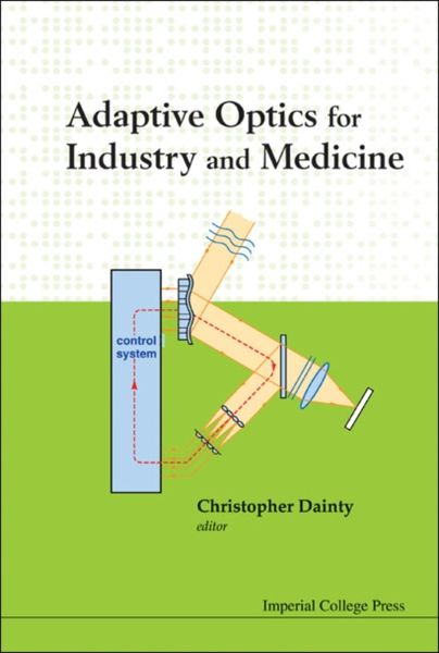 Produktbild: Adaptive Optics for Industry and Medicine - Proceedings of the Sixth International Workshop