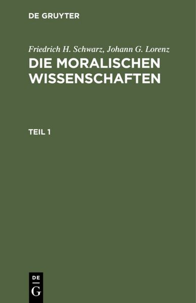 Produktbild: Die moralischen Wissenschaften. Teil 1