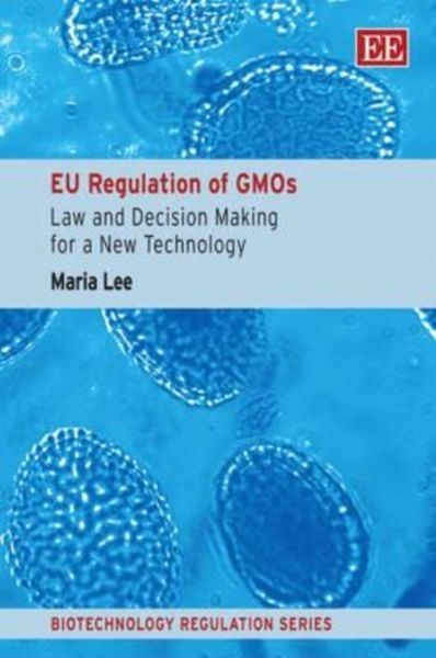 Produktbild: Lee, M:  EU Regulation of GMOs