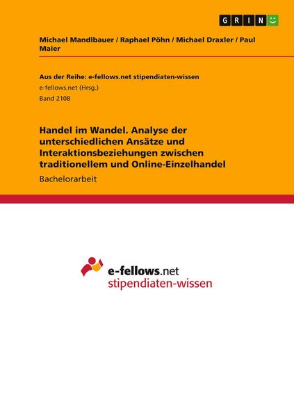 Produktbild: Handel im Wandel. Analyse der unterschiedlichen Ans&auml;tze und Interaktionsbeziehungen zwischen traditionellem und Online-Einzelhandel