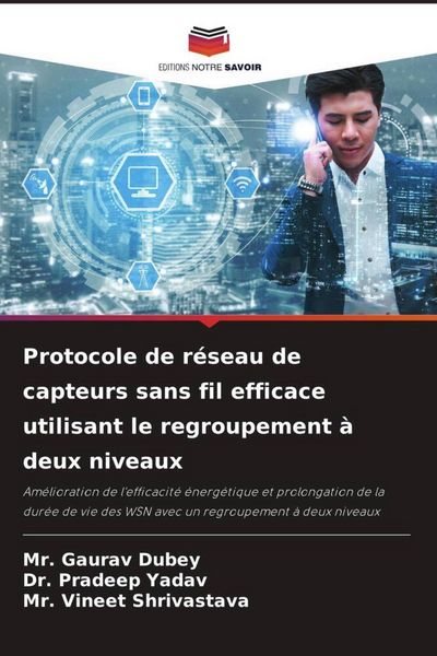 Produktbild: Protocole de r&eacute;seau de capteurs sans fil efficace utilisant le regroupement &agrave; deux niveaux