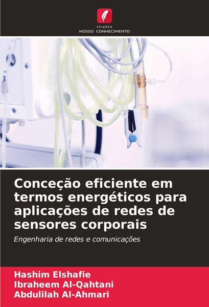 Produktbild: Conce&ccedil;&atilde;o eficiente em termos energ&eacute;ticos para aplica&ccedil;&otilde;es de redes de sensores corporais