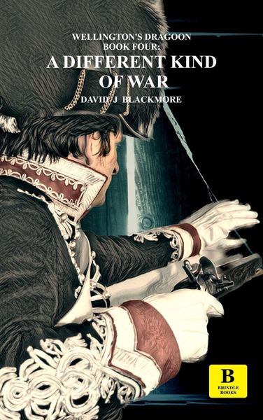 Produktbild: A Different Kind of War (Wellington's Dragoon, #4)