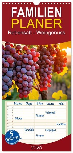 Produktbild: Familienplaner 2026 - Rebensaft - Weingenuss mit 5 Spalten (Wandkalender, 21 x 45 cm) CALVENDO