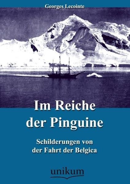 Produktbild: Lecointe, G: Im Reiche der Pinguine