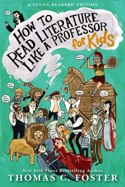 Produktbild: How to Read Literature Like a Professor: For Kids
