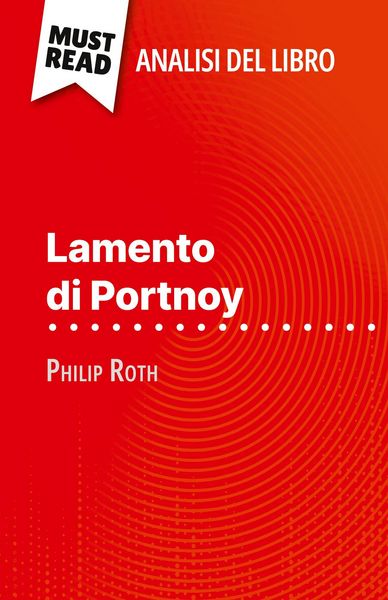 Produktbild: Lamento di Portnoy di Philip Roth (Analisi del libro)