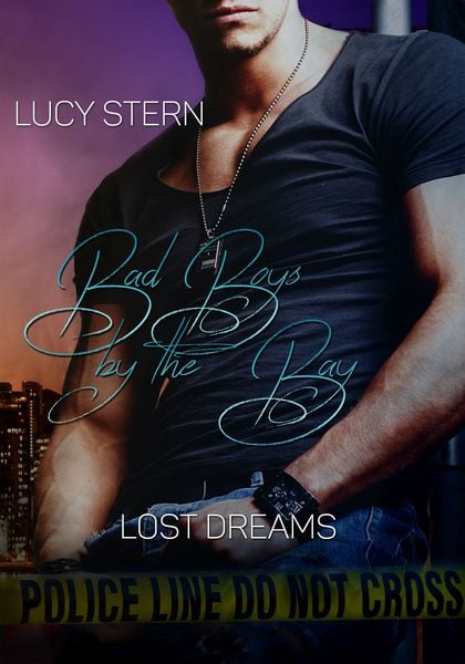 Bad Boys by the Bay: Lost Dreams, Taschenbuch von Lucy Stern, Nova MD, 978-3-96443-166-0