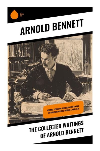 Produktbild: The Collected Writings of Arnold Bennett