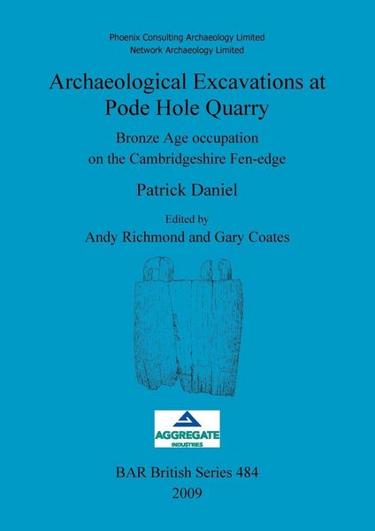 Produktbild: Archaeological Excavations at Pode Hole Quarry