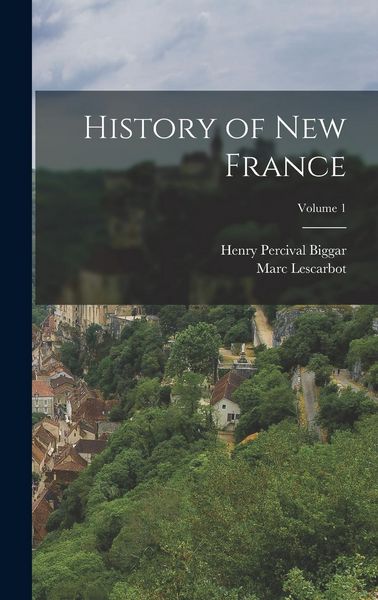 Produktbild: History of New France; Volume 1