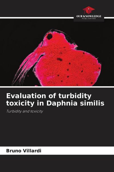 Produktbild: Evaluation of turbidity toxicity in Daphnia similis