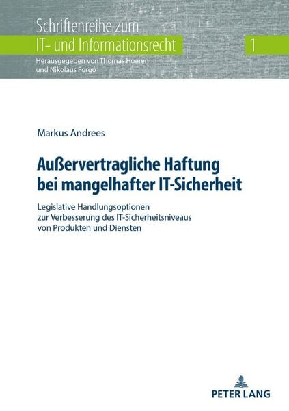 Produktbild: Au&szlig;ervertragliche Haftung bei mangelhafter IT-Sicherheit
