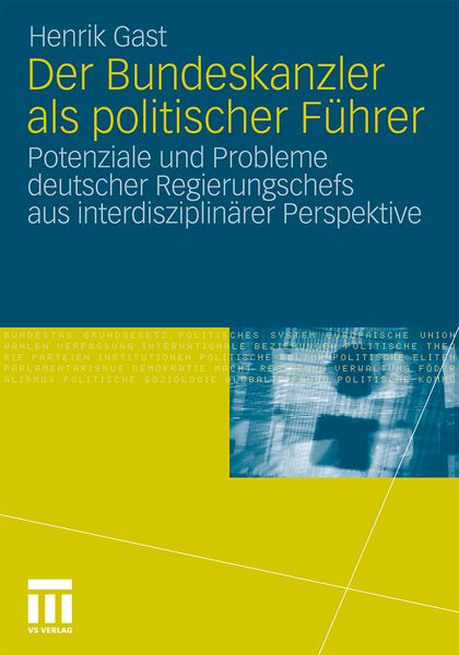 Produktbild: Der Bundeskanzler als politischer F&uuml;hrer