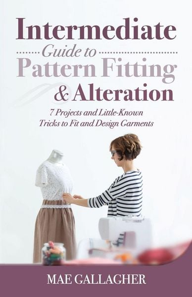 Produktbild: Intermediate Guide to Pattern Fitting and Alteration