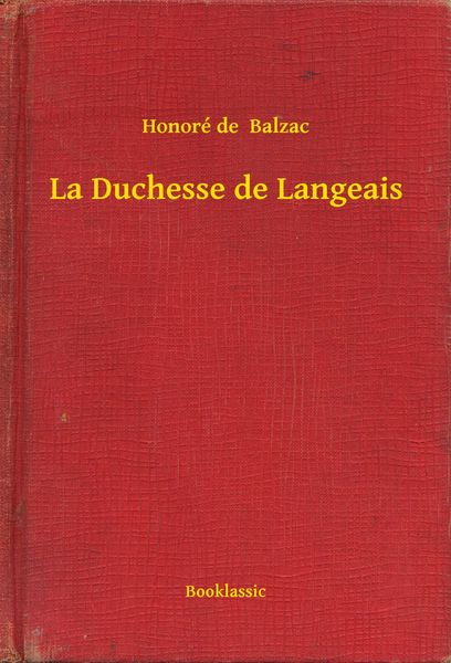 Produktbild: La Duchesse de Langeais