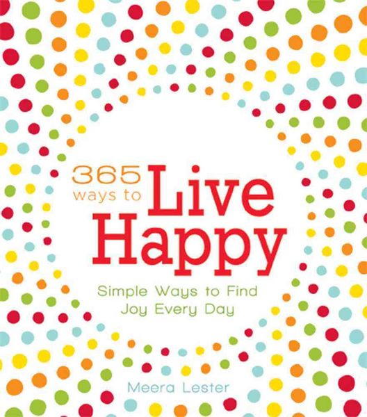 Produktbild: 365 Ways to Live Happy: Simple Ways to Find Joy Every Day