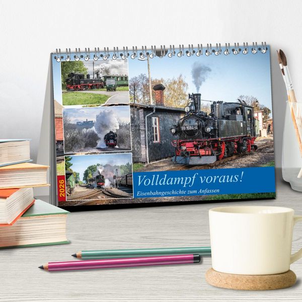 Produktbild: Volldampf voraus! (Tischkalender 2026 DIN A5 quer), CALVENDO Monatskalender