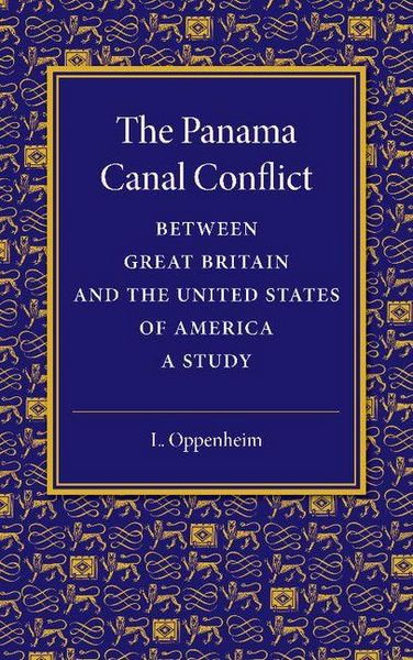 Produktbild: The Panama Canal Conflict between Great Britain and the United States of America
