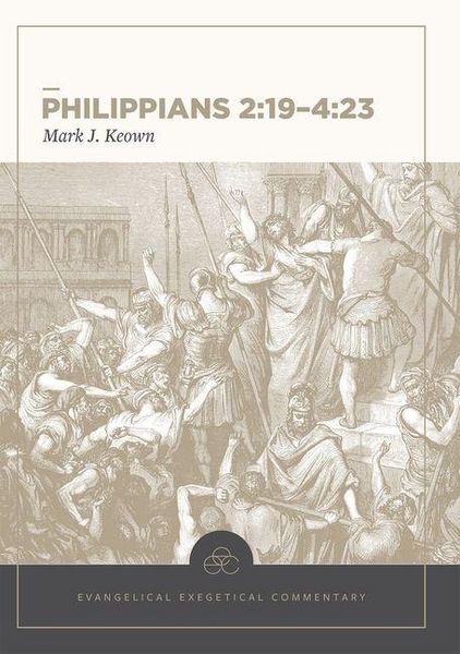 Produktbild: Philippians 2:19-4:23: Evangelical Exegetical Comm entary