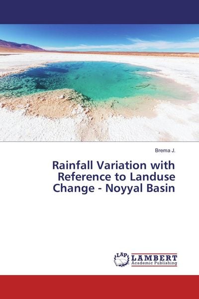 Produktbild: Rainfall Variation with Reference to Landuse Change - Noyyal Basin