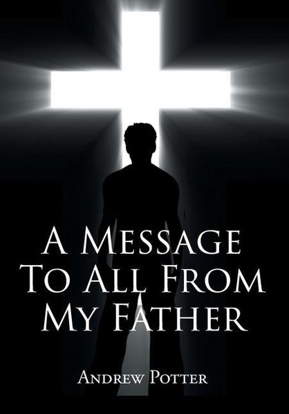 Produktbild: A Message To All From My Father