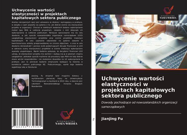 Produktbild: Uchwycenie warto&iquest;ci elastyczno&iquest;ci w projektach kapita&iquest;owych sektora publicznego