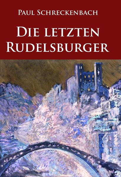 Produktbild: Die letzten Rudelsburger
