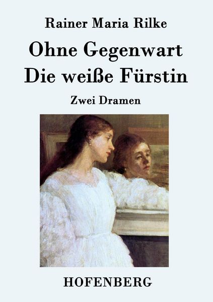 Produktbild: Ohne Gegenwart / Die wei&szlig;e F&uuml;rstin