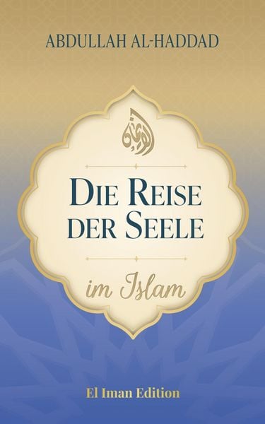 Produktbild: Die Reise der Seele im Islam