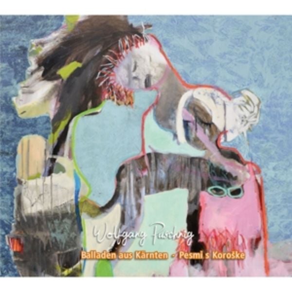 Balladen aus Kärnten - Pesmi s Koro?ke