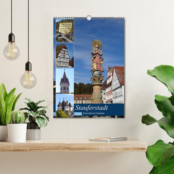 Produktbild: Stauferstadt Schw&auml;bisch Gm&uuml;nd (Wandkalender 2026 DIN A3 hoch), CALVENDO Monatskalender