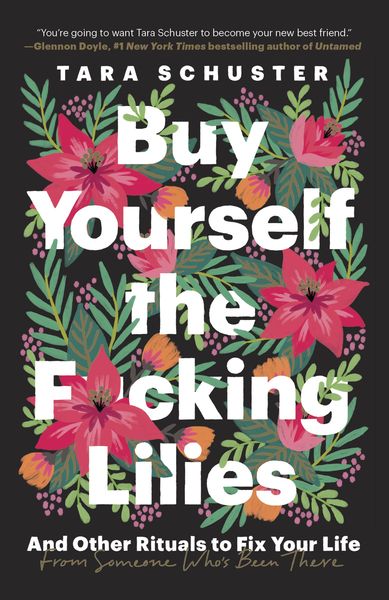 Produktbild: Buy Yourself the F*cking Lilies