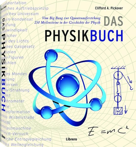 Das Physikbuch, Gebundene Ausgabe von Clifford A. Pickover, Librero
