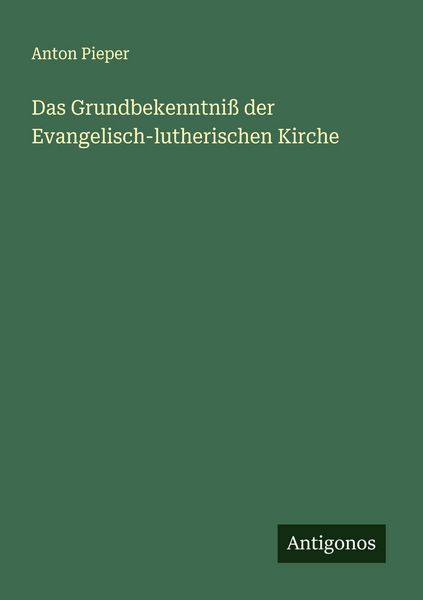 Produktbild: Das Grundbekenntni&szlig; der Evangelisch-lutherischen Kirche
