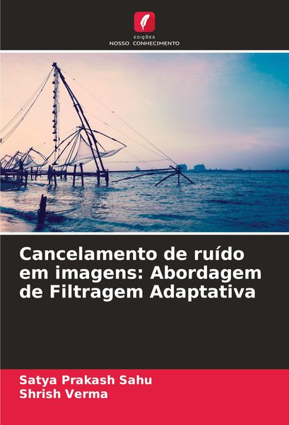 Produktbild: Cancelamento de ru&iacute;do em imagens: Abordagem de Filtragem Adaptativa
