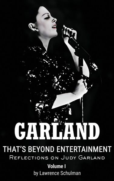 Produktbild: Garland - That's Beyond Entertainment - Reflections on Judy Garland (hardback)