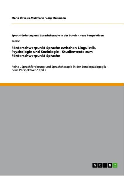 Produktbild: F&ouml;rderschwerpunkt Sprache zwischen Linguistik, Psychologie und Soziologie - Studientexte zum F&ouml;rderschwerpunkt Sprache