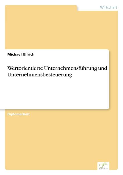 Produktbild: Wertorientierte Unternehmensf&uuml;hrung und Unternehmensbesteuerung