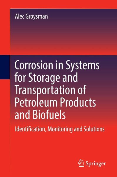 Produktbild: Corrosion in Systems for Storage and Transportation of Petroleum Products and Biofuels