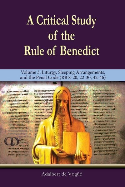 Produktbild: A Critical Study of the Rule of Benedict - Volume 3