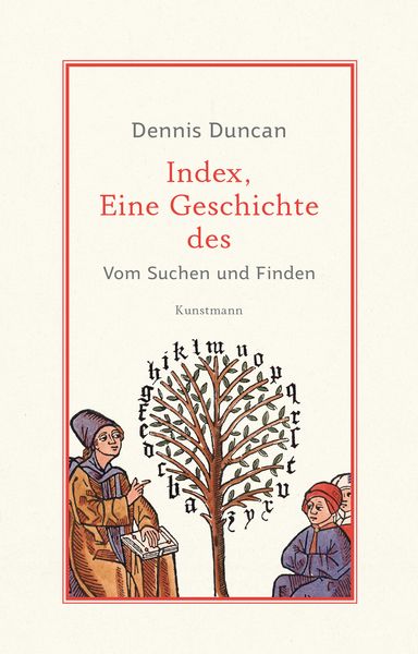 Index, eine Geschichte des, Paperback von Dennis Duncan, Kunstmann, A, 9783956145131