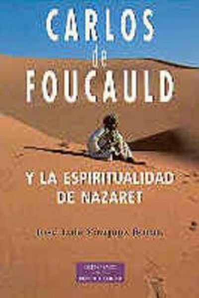 Produktbild: Carlos de Foucauld y la espiritualidad de Nazaret